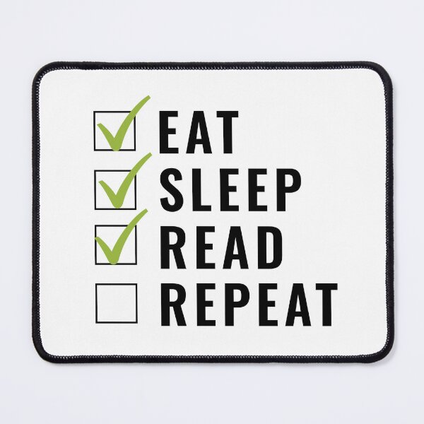 Item preview, EAT. SLEEP. READ. REPEAT FOR BOOK LOVERS designed and sold by The Bookworm Store.