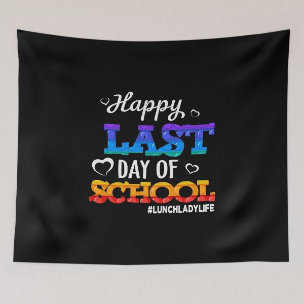 Item preview, Happy Last Day of School Teacher Student Graduation designed and sold by Nedskr.