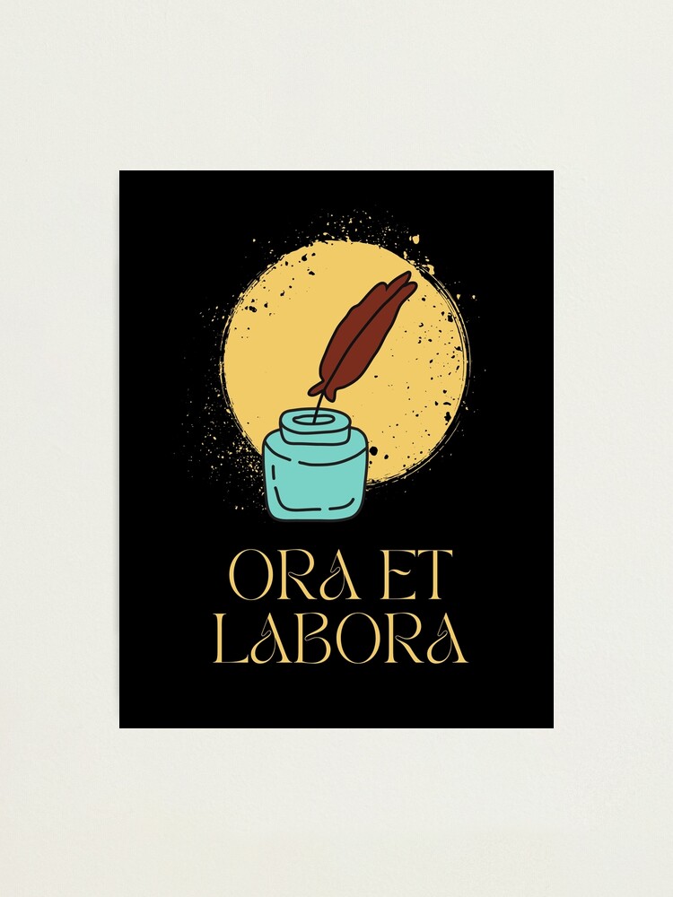 "Catholic Rule of St. Benedict Ora et Labora Latin for Pray and Work