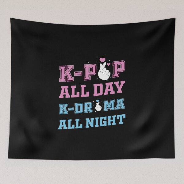 Item preview, K-Pop All Day K-Drama All Night Funny K-Pop Korean Drama designed and sold by StrongShirts.