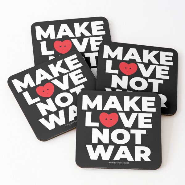 Item preview, MAKE LOVE NOT WAR - human activist - (137) designed and sold by blindfoldsoff.