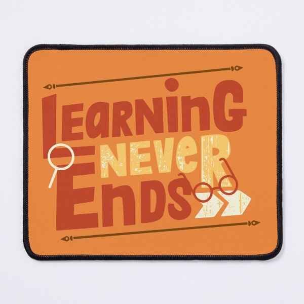 Item preview, Learning Never Ends designed and sold by designerpriti.