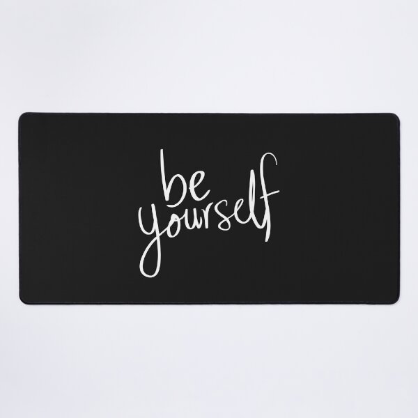Item preview, Be yourself designed and sold by Art-Echo.