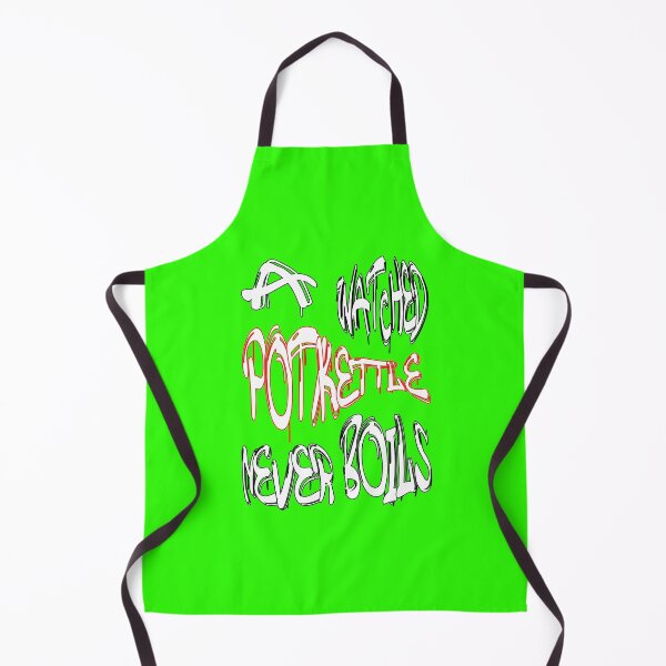 Item preview, A watched pot/kettle never boils designed and sold by NewTopDesign.