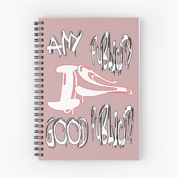 Item preview, Any publicity is good publicity designed and sold by NewTopDesign.