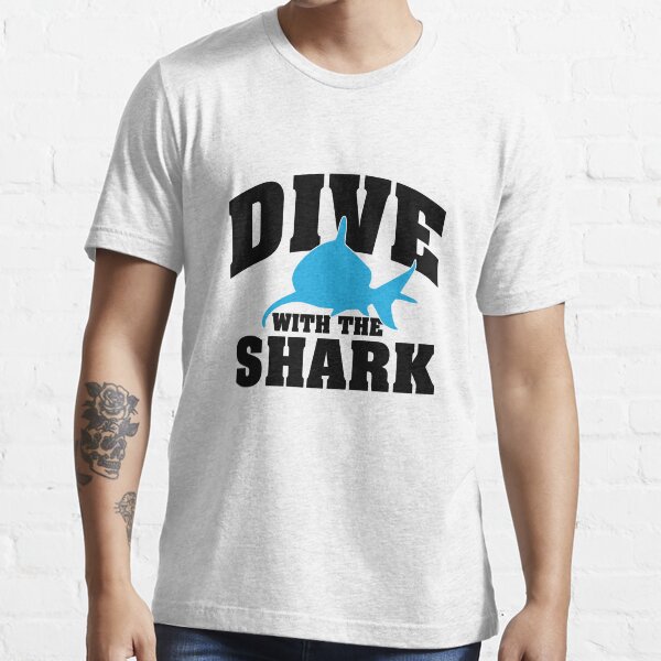 Dive with the shark Essential T-Shirt
