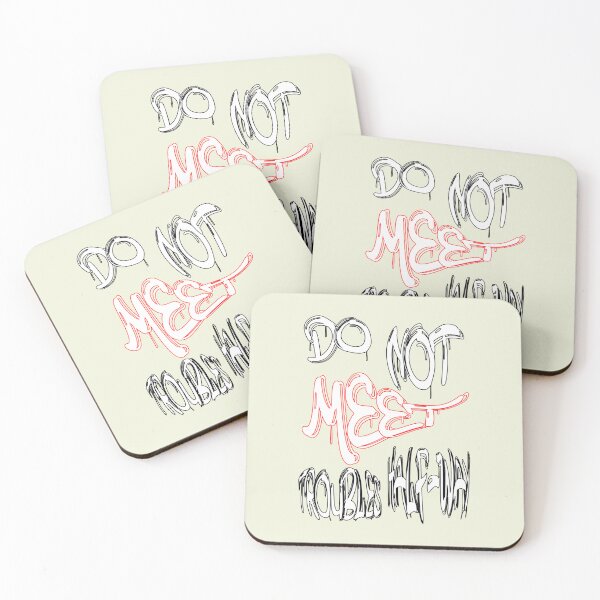 Item preview, Do not meet troubles half-way designed and sold by NewTopDesign.