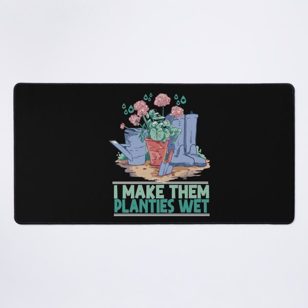 Item preview, I Make Them Planties Wet Funny Garden i wet my plants designed and sold by Heddar Badreddine.