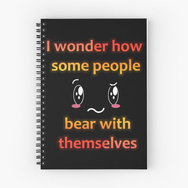 Item preview, I Wonder How Some People Bear With Themselves Sticker designed and sold by addeoovrteqt.