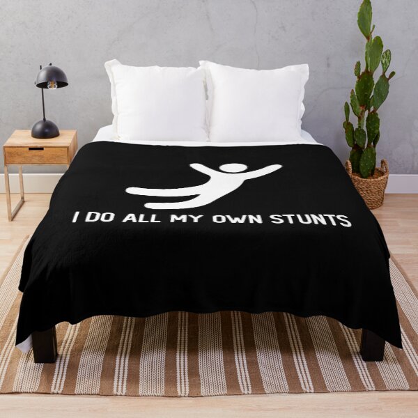Item preview, I Do My Own Stunts designed and sold by Tatus Brinal.