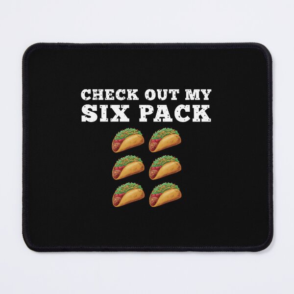 Item preview, Check Out My Six Pack Tacos Lovers designed and sold by Aymanerachif.