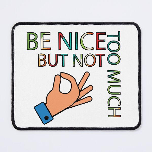 Item preview, BE NICE typographic quote design designed and sold by DeliveryGeorge.
