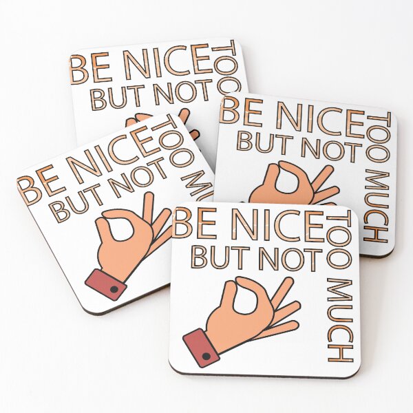 Item preview, Being Nice Quote T-shirt designed and sold by DeliveryGeorge.