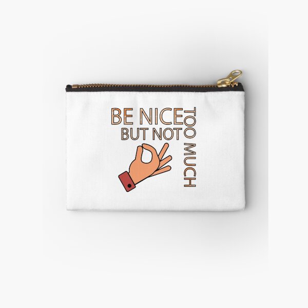 Item preview, Being Nice Quote T-shirt designed and sold by DeliveryGeorge.