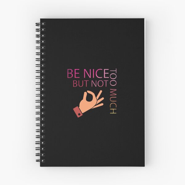 Item preview, Be Nice Pink Letters Funny Quote designed and sold by DeliveryGeorge.