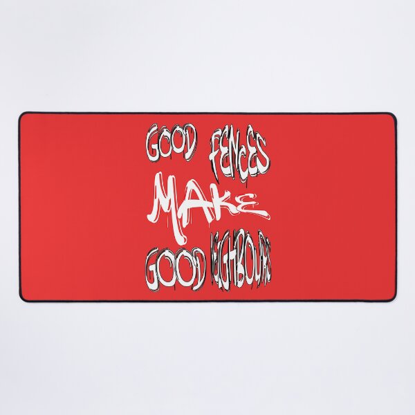 Item preview, Good fences make good neighbours designed and sold by NewTopDesign.