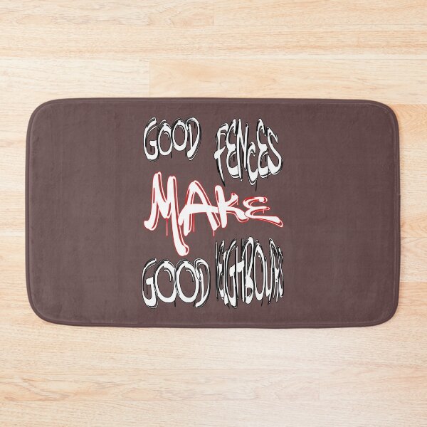 Item preview, Good fences make good neighbours designed and sold by NewTopDesign.
