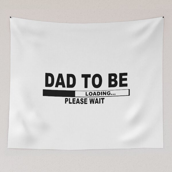 Item preview, Dad To Be Please Wait designed and sold by MakeItTrend.