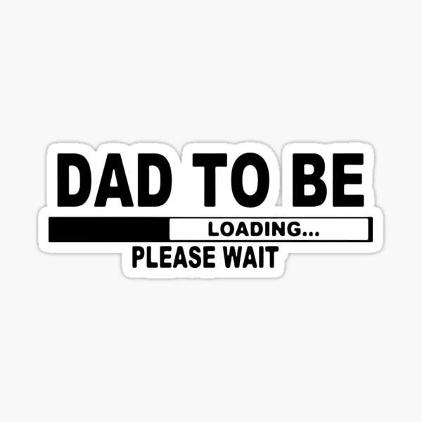 Item preview, Dad To Be Please Wait designed and sold by MakeItTrend.