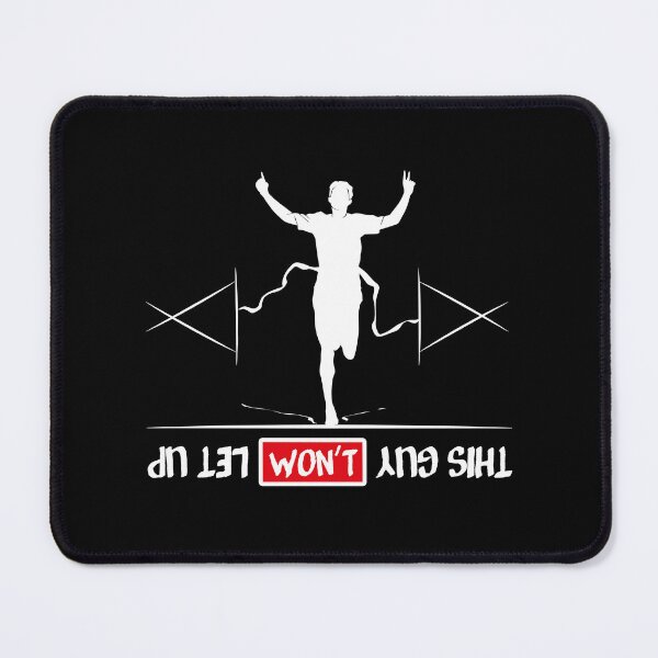 Item preview, This guy won't let up for runner & running motivation  designed and sold by TheLuckyShirts.