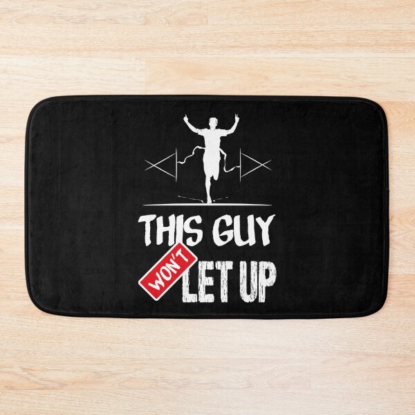 Item preview, This guy won’t let up for runners & running motivation  designed and sold by TheLuckyShirts.