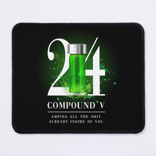 Item preview, COMPOUND V24 - Amping all the sh*t already inside of you by Butcher The Boys designed and sold by JustStayPositiv.