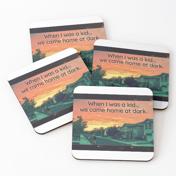 Item preview, When I was a kid…we came home at dark. designed and sold by Starboy Design.