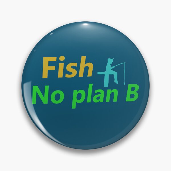 Item preview, Fish No plan B  designed and sold by lobodelnoir.