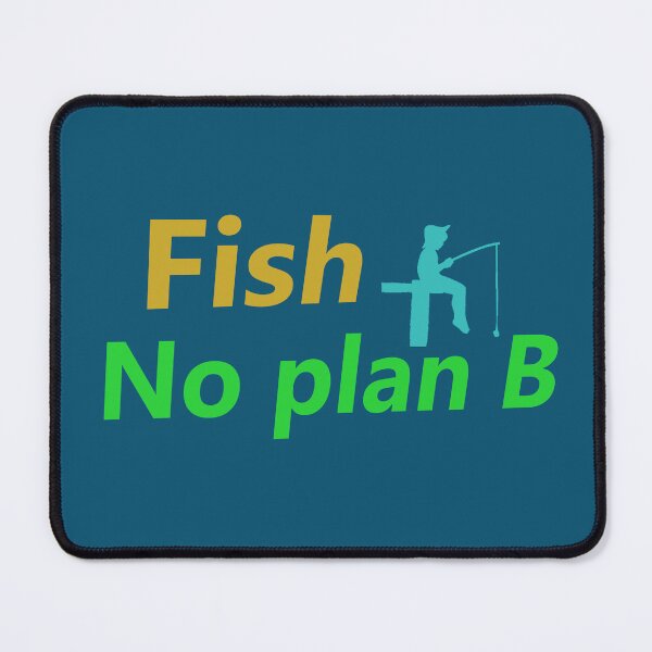 Item preview, Fish No plan B designed and sold by lobodelnoir.