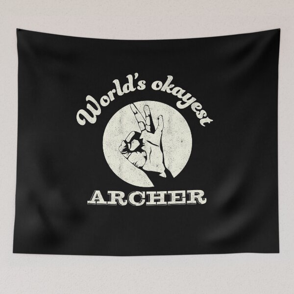 Item preview, Worlds okayest archer | archery designed and sold by Gregg Brinkerhoff.