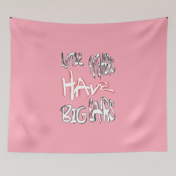 Item preview, Little pitchers have big ears designed and sold by NewTopDesign.