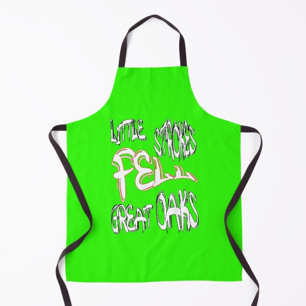 Item preview, Little strokes fell great oaks designed and sold by NewTopDesign.
