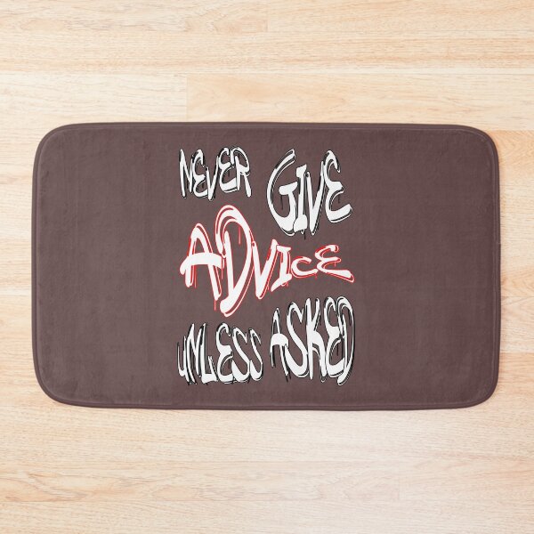 Item preview, Never give advice unless asked designed and sold by NewTopDesign.