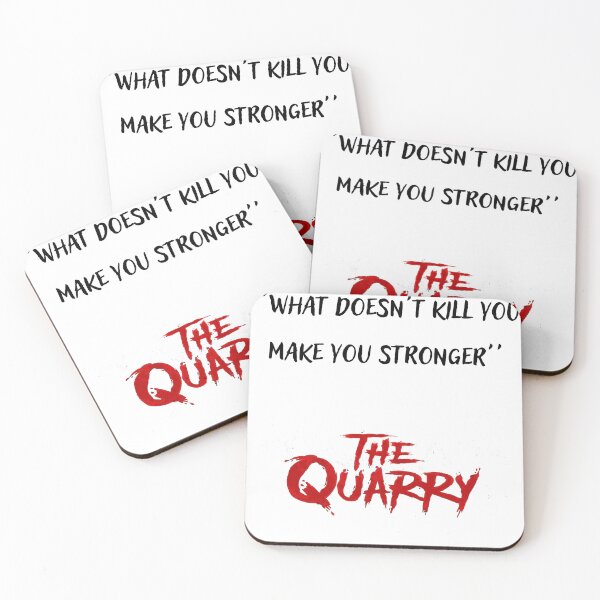 Item preview, The quarry what doesn't kill you make you stronger designed and sold by ProjectOfColor.