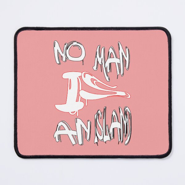 Item preview, No man is an island designed and sold by NewTopDesign.