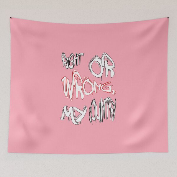 Item preview, Right or wrong, my country designed and sold by NewTopDesign.