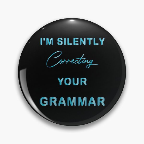 Item preview, I'm Silently Correcting Your Grammar designed and sold by bargaboot.