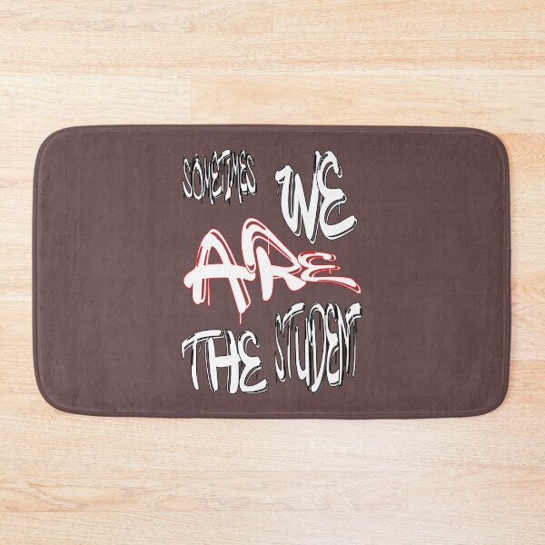 Item preview, Sometimes we are the student designed and sold by NewTopDesign.