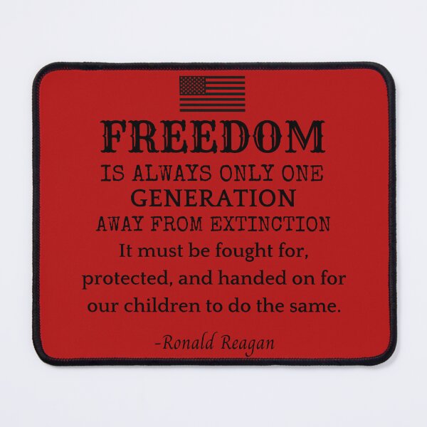 Item preview, Freedom is One Generation Away From Extinction if Not Fought For designed and sold by NerdGrrl.