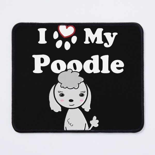 Item preview, I Love My Poodle cute drawing designed and sold by SubtleSplit.