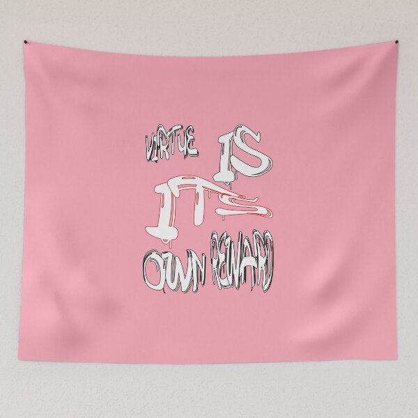 Item preview, Virtue is its own reward designed and sold by NewTopDesign.