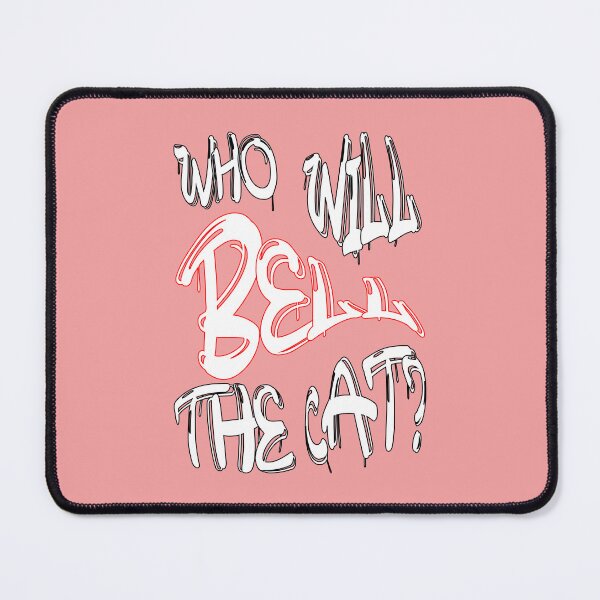 Item preview, Who will bell the cat? designed and sold by NewTopDesign.