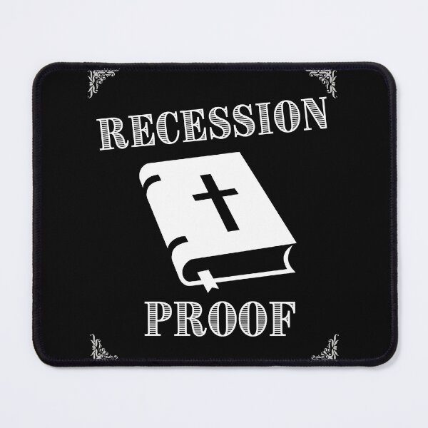 Item preview, Recession Proof designed and sold by SilkenDove.