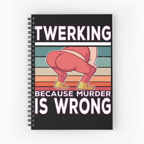 Item preview, Twerwering Becausen Murder Is Wrong Twilzing Saying designed and sold by Merchandiser099.