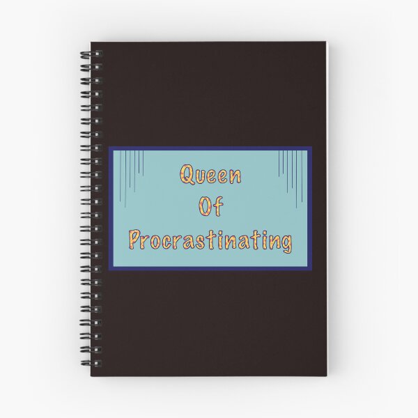 Item preview, Queen of procrastinating designed and sold by Midastic.