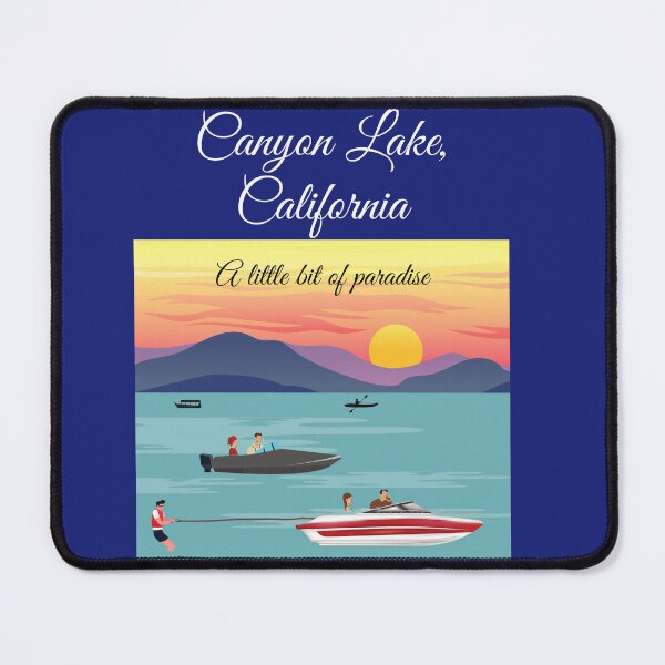 Item preview, Canyon Lake California, a little bit of paradise designed and sold by Linda La Guardia.