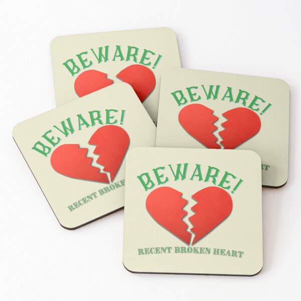 Item preview, BEWARE Recent Broken Heart Design lets people know you need some TLC and perhaps a new love? designed and sold by tranquilbeach.