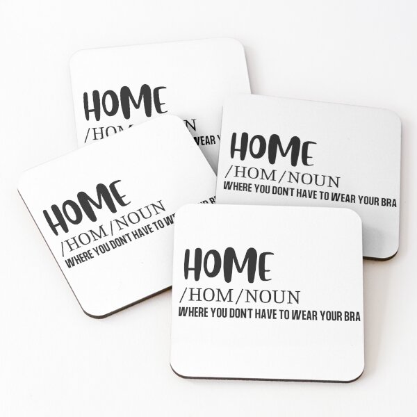 Item preview, Home- Where You Don't Have To Were Your Bra designed and sold by Saffarii.