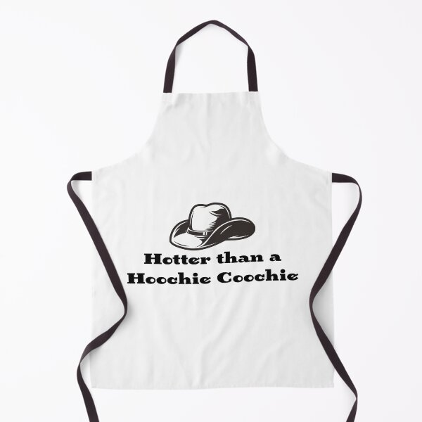 Item preview, Hotter than a Hoochie Coochie designed and sold by InfiniteDemand.