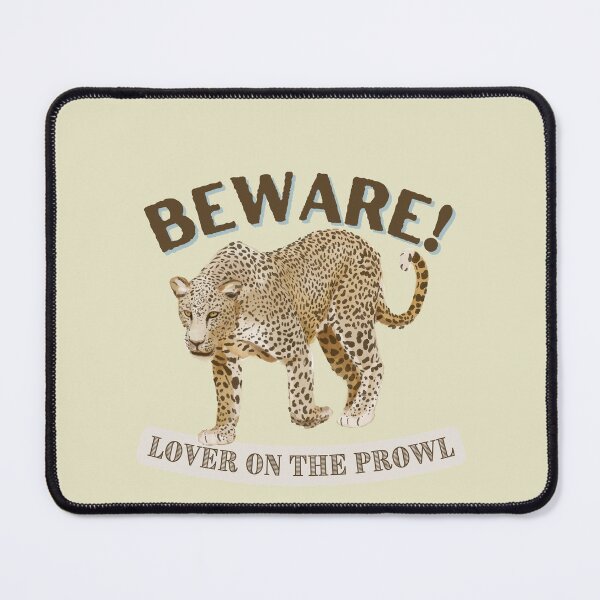 Item preview, BEWARE! Lover On The Prowl design lets people know you need a new love interest or relationship. You are single. designed and sold by tranquilbeach.